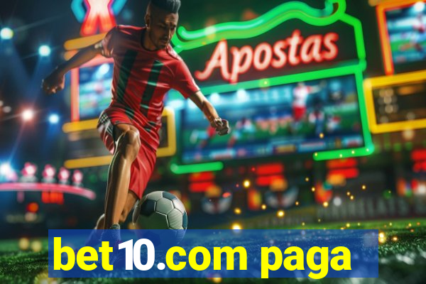 bet10.com paga